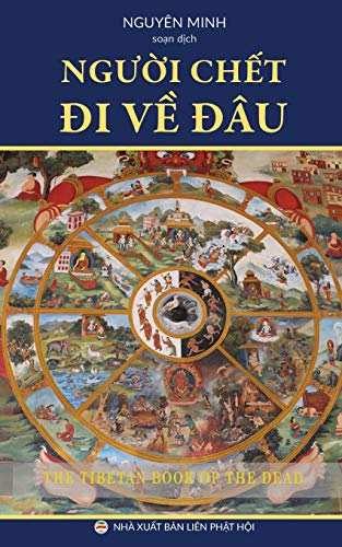 Nguyên Minh Nguoi Chet Di Ve Dau?, Giao Ly Ve Can Tu Nghiep Cua Phat Giao Tay Tang, Giáo Lý V¿ C¿n T¿ Nghi¿p C¿a Ng¿¿i Tây T¿ng