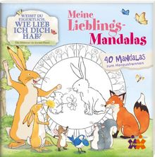 Weißt Du eigentlich, wie lieb ich Dich hab? Meine Lieblings-Mandalas