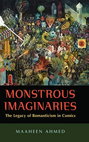 Monstrous Imaginaries: The Legacy of Romanticism in Comics