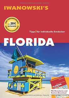 Florida - Reiseführer von Iwanowski: Individualreiseführer mit Extra-Reisekarte und Karten-Download (Reisehandbuch)