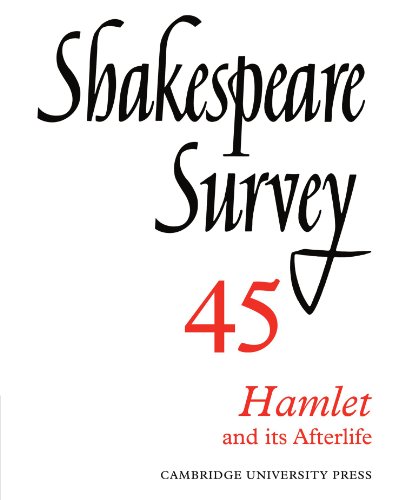 Shakespeare Survey Paperback Set: Shakespeare Survey 45: Hamlet and its Afterlife