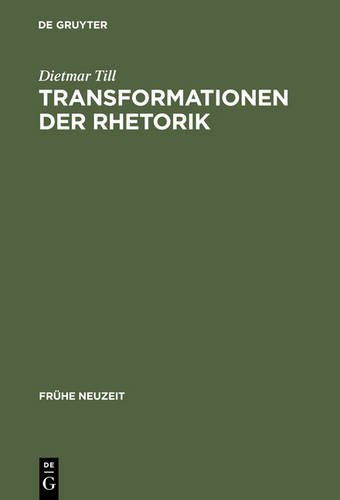 Transformationen der Rhetorik (Frühe Neuzeit)