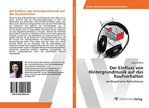 Der Einfluss von Hintergrundmusik auf das Kaufverhalten: am Beispiel eines Reformhauses