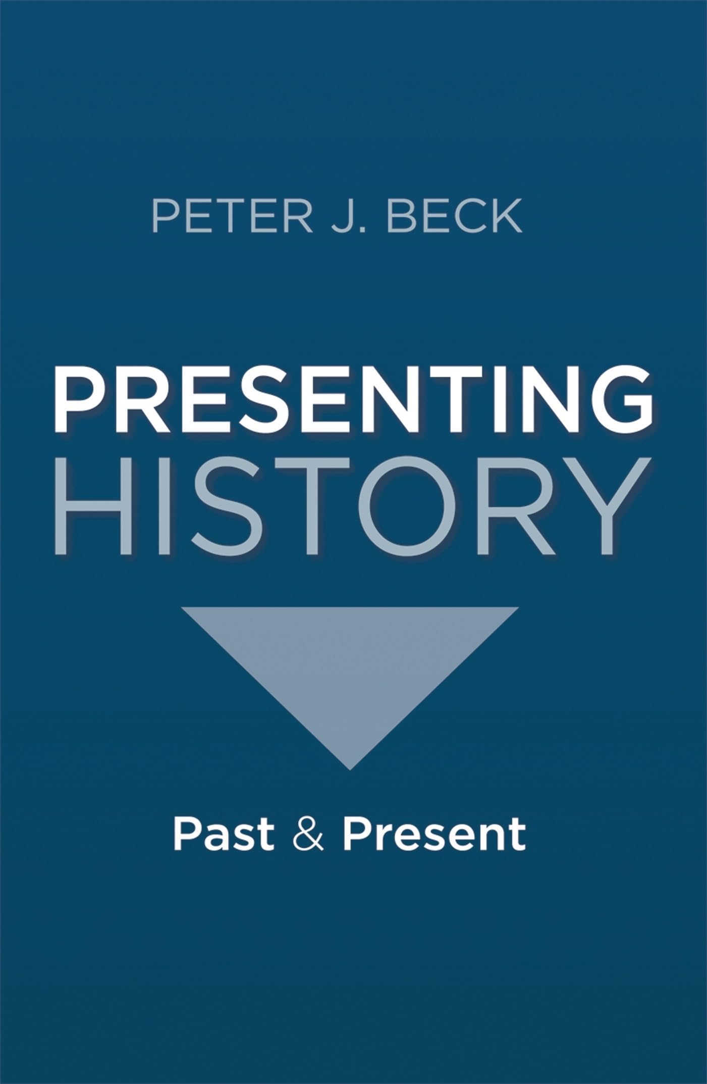 Presenting History: Past and Present