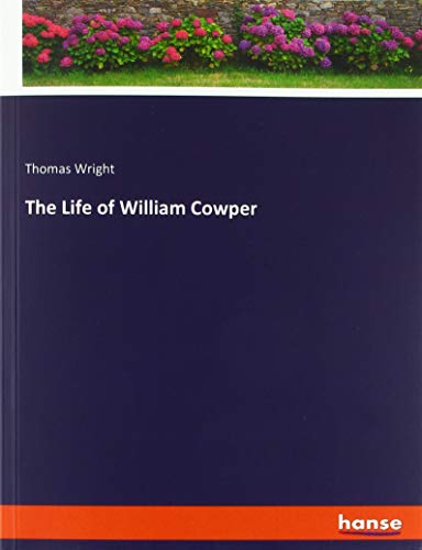 The Life of William Cowper