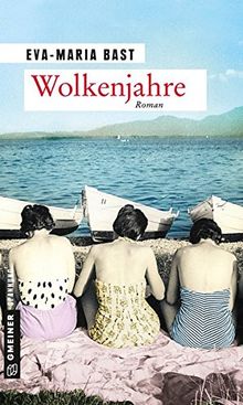 Wolkenjahre: Vierter Teil der Jahrhundert-Saga (Zeitgeschichtliche Kriminalromane im GMEINER-Verlag)