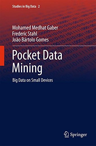 Pocket Data Mining: Big Data on Small Devices (Studies in Big Data)