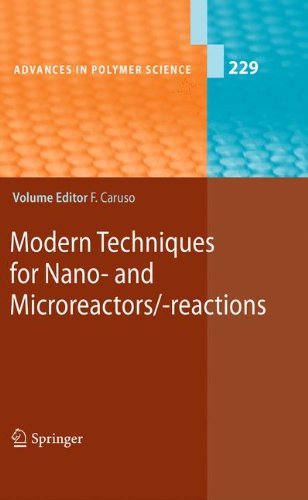 Modern Techniques for Nano- and Microreactors/-reactions (Advances in Polymer Science)