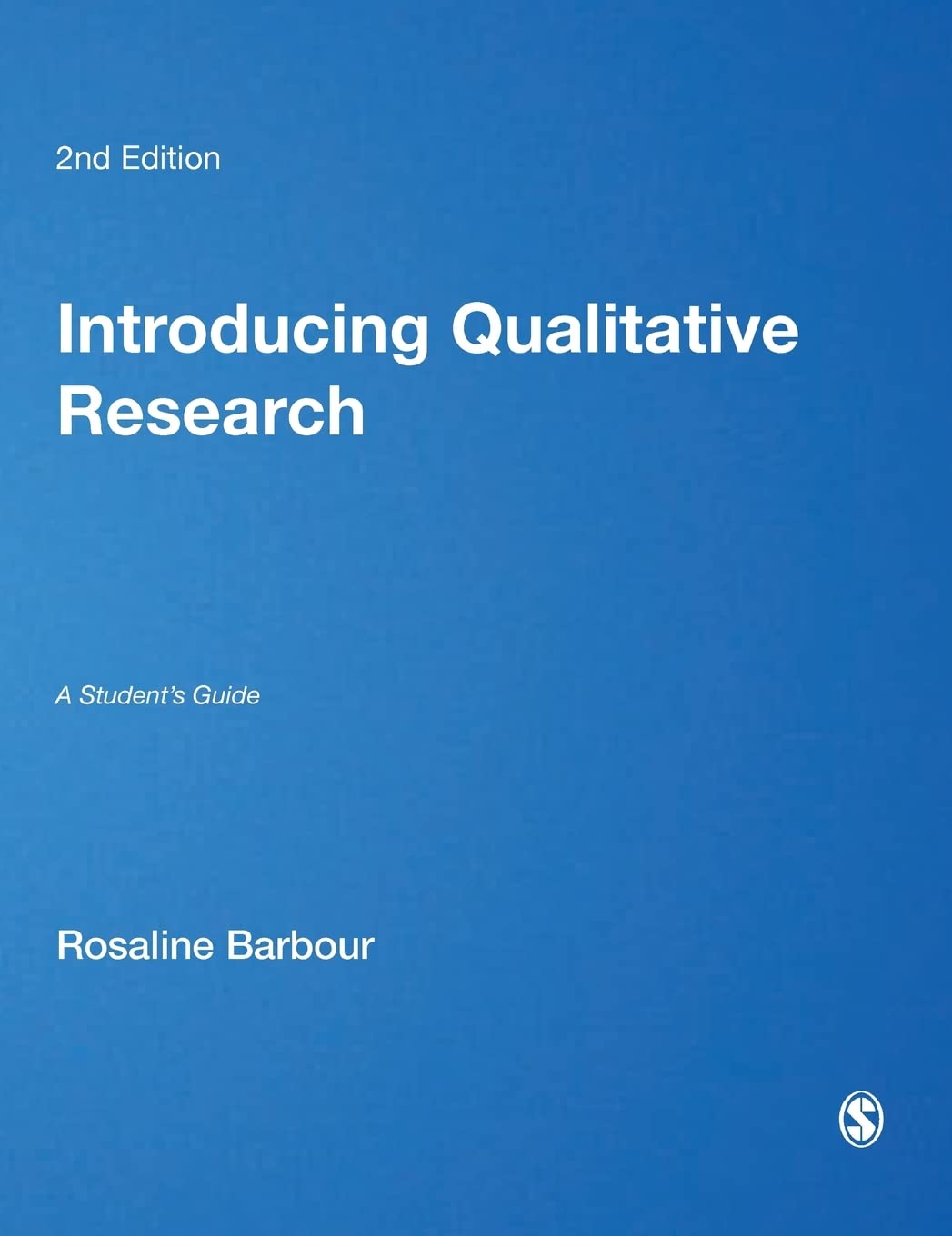 Introducing Qualitative Research: A Student's Guide
