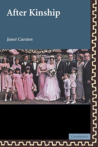 Janet Carsten After Kinship (New Departures In Anthropology)