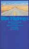 Blue Highways: Eine Reise in Amerika (suhrkamp taschenbuch)