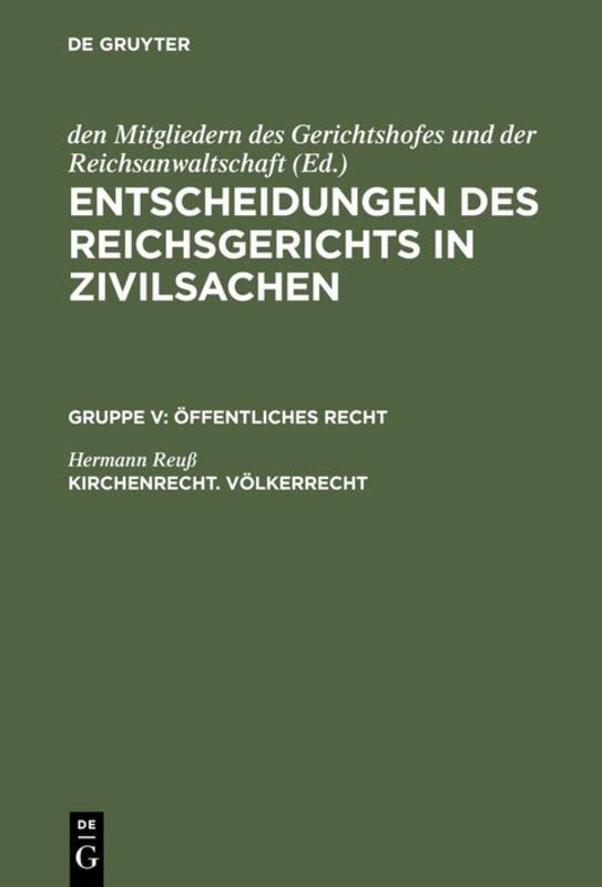 Kirchenrecht. Völkerrecht (Entscheidungen des Reichsgerichts in Zivilsachen. Öffentliches Recht)