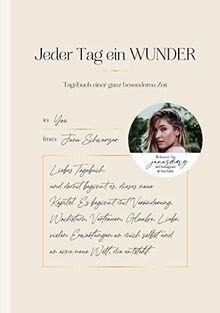 Jeder Tag ein Wunder: Tagebuch einer ganz besonderen Zeit von Jana Schwarzer (janasdiary)