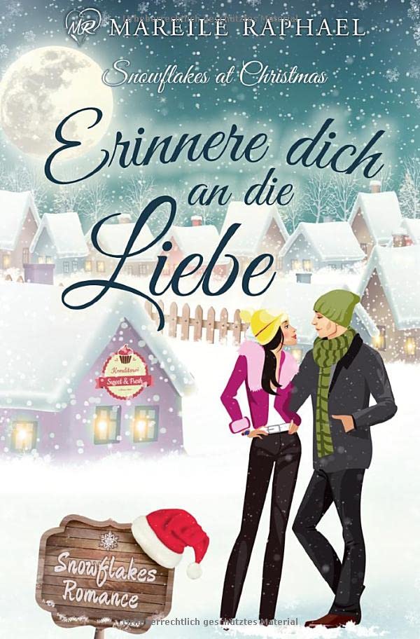 Erinnere dich an die Liebe: Snowflakes at Christmas (Snowflakes Romance)