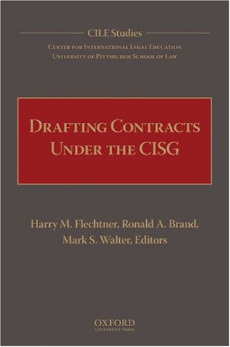 Drafting Contracts Under the CISG (Cile Studies)