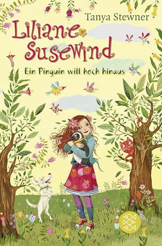 Liliane Susewind – Ein Pinguin will hoch hinaus (Liliane Susewind ab 8, Band 9)