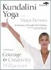 Kundalini Yoga with Maya Fiennes - A Journey Through the Chakras: Courage, Creativity and Willpower [DVD] [UK Import]