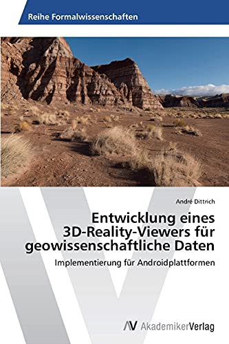 Entwicklung eines 3D-Reality-Viewers für geowissenschaftliche Daten: Implementierung für Androidplattformen