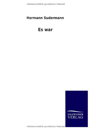 Es war