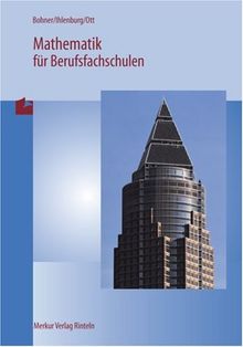 Mathematik für Berufsfachschulen - Wirtschaftsschulen. Baden-Württemberg