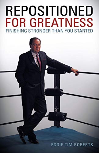 Repositioned for Greatness: Finishing Stronger than You Started