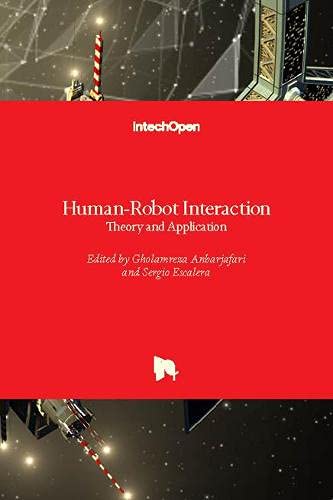Human-Robot Interaction: Theory and Application