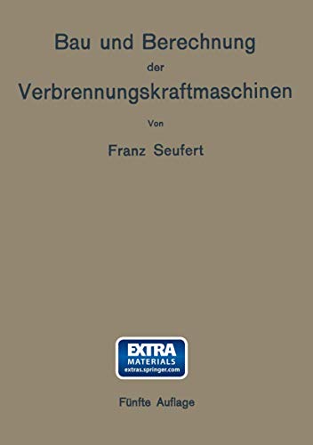 Bau und Berechnung der Verbrennungskraftmaschinen: Eine Einführung