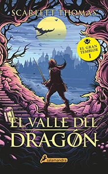 El Valle del Dragon: Gran Temblor I (Colección Salamandra Middle Grade, Band 1)