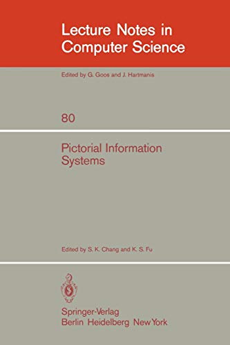 Pictorial Information Systems (Lecture Notes in Computer Science, 80, Band 80)