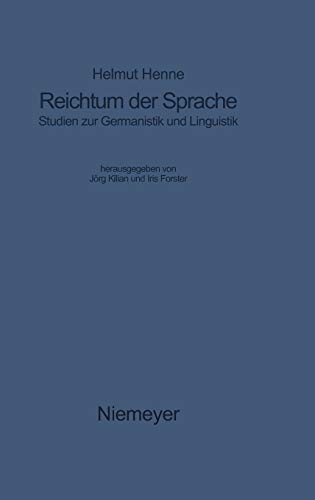Reichtum der Sprache: Studien zur Germanistik und Linguistik