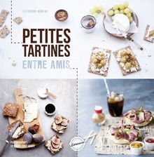 Petites tartines entre amis