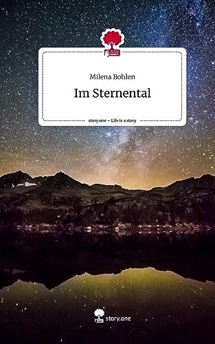 Im Sternental. Life is a Story - story.one
