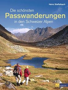 Die schönsten Passwanderungen in den Schweizer Alpen