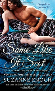 Some Like It Scot (Scandalous Highlanders)