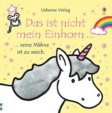 Das ist nicht mein Einhorn: ab 6 Monaten