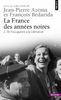 La France des années noires, tome 2 : De l'Occupation à la Libération (Points Histoire)