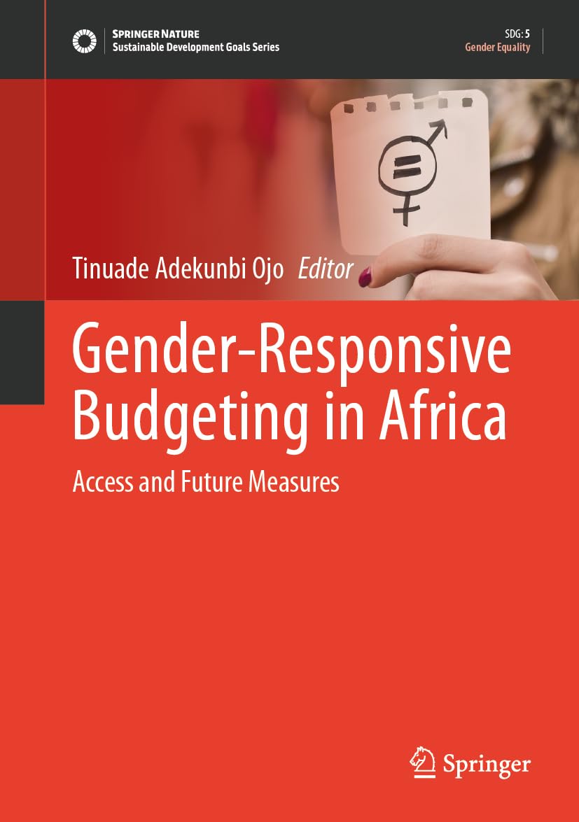 Gender-Responsive Budgeting in Africa: Access and Future Measures (Sustainable Development Goals Series)