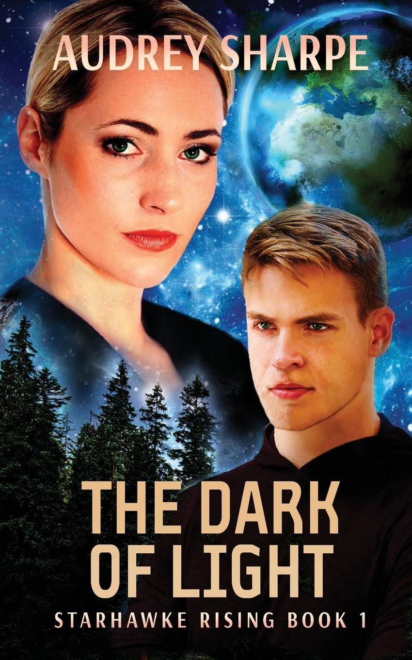 The Dark of Light: Space Opera Sci-Fi Adventure (Starhawke Rising, Band 1)