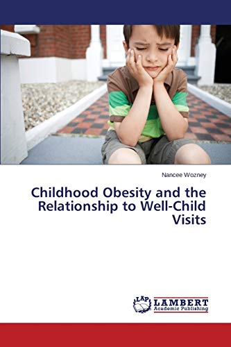 Childhood Obesity and the Relationship to Well-Child Visits