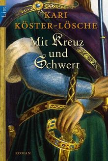 Mit Kreuz und Schwert: Roman (Die Sachsen-Saga)