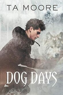 Dog Days (Wolf Winter, Band 1)