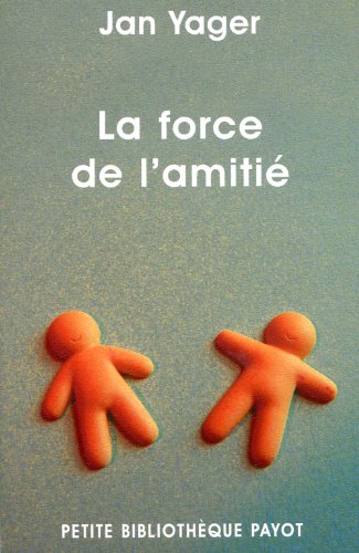 La Force De L'amitié