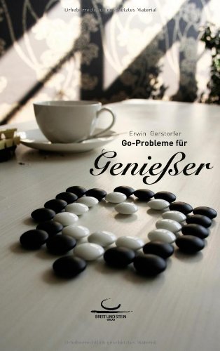 Go-Probleme für Genießer