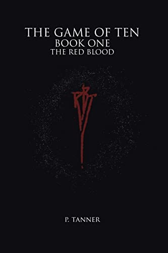 The Game of Ten: Book One The Red Blood