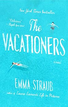 The Vacationers: A Novel