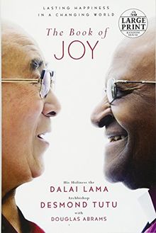 The Book of Joy: Lasting Happiness in a Changing World (Random House Large Print)