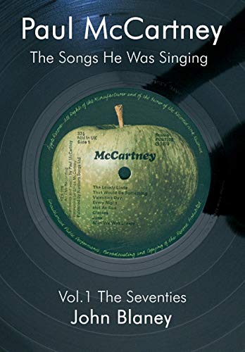 John Blaney Paul McCartney, The Songs He Was Singing Vol. 1