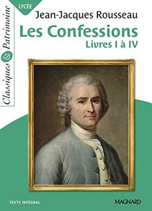 Les confessions : livres I à IV : texte intégral