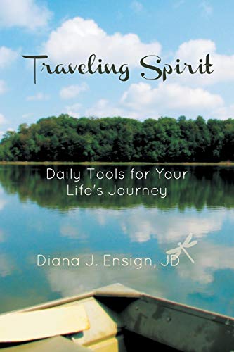 Traveling Spirit: Daily Tools for Your Life's Journey