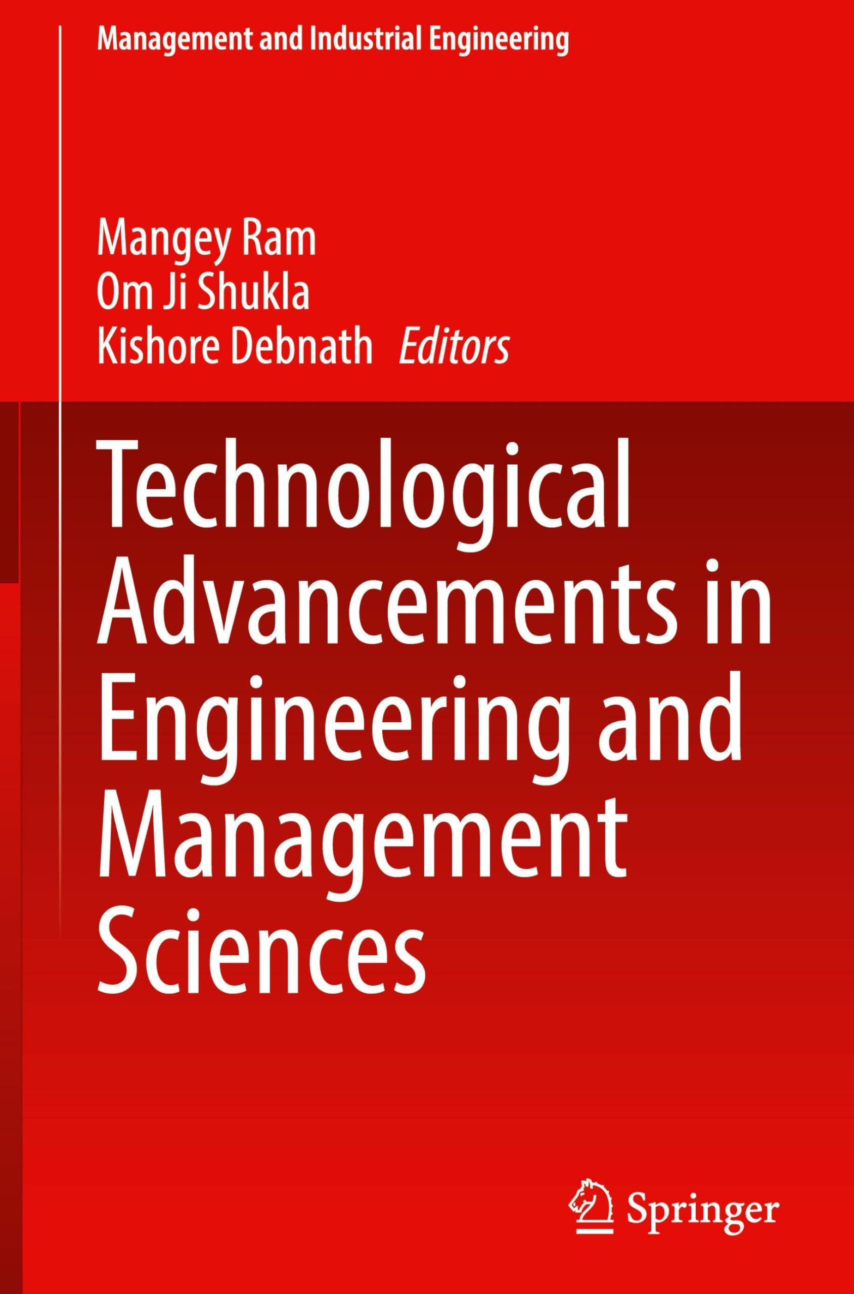 Technological Advancements in Engineering and Management Sciences (Management and Industrial Engineering)